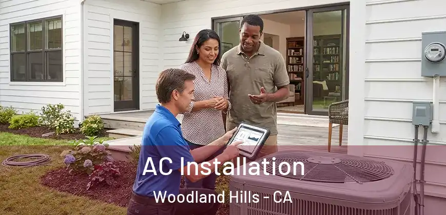  AC Installation Woodland Hills - CA